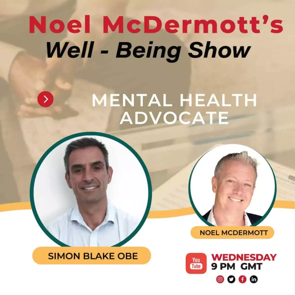 The Well-Being Show Episode 155 Simon Blake - Mental Health First Aid (MHFA)