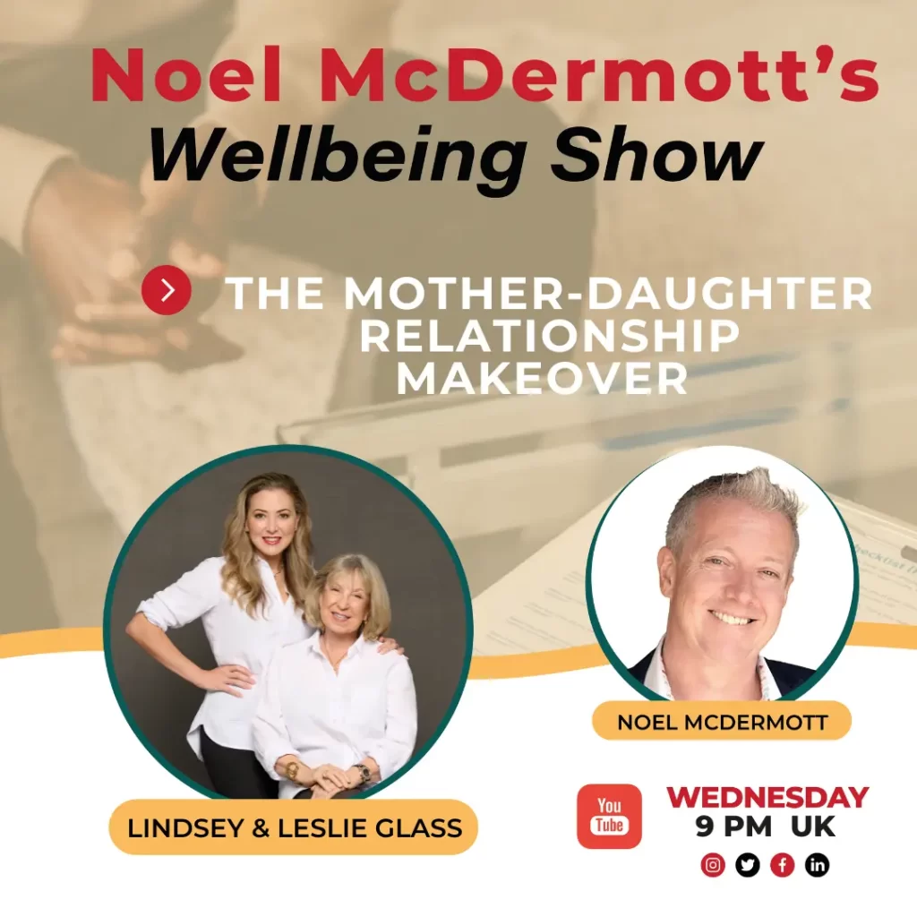 The Well-Being Show - Leslie & Lindsey Glass - The Mother-Daughter Relantionship Makeover
